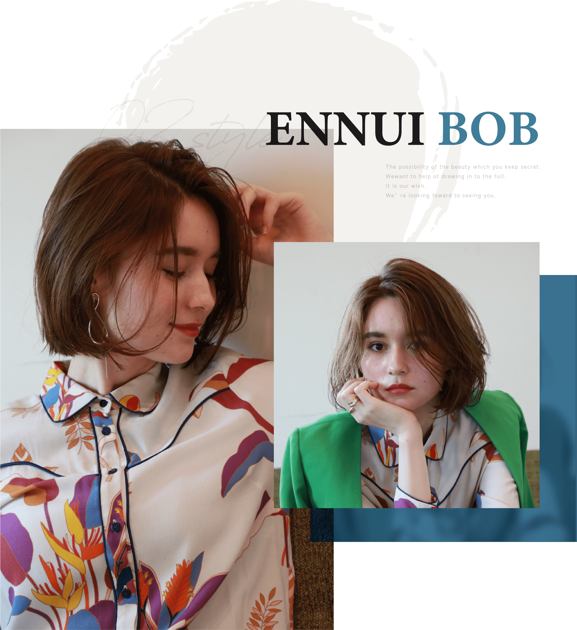 ENNUI BOB The possibility of the beauty which you keep secret. Wewant to help of drawing in to the full. It is our wish. We’re looking foward to seeing you.
