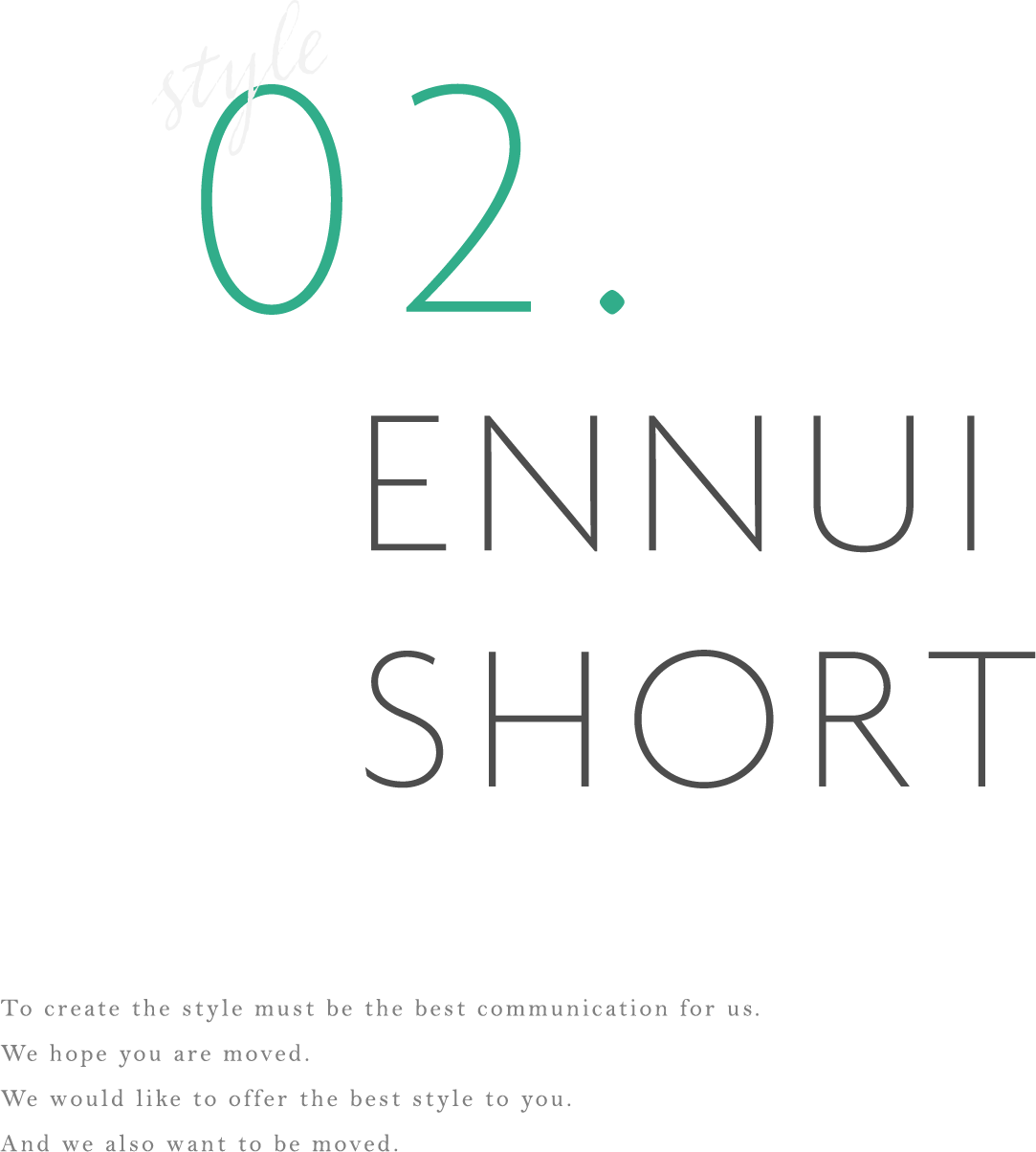 ENNUI SHORT